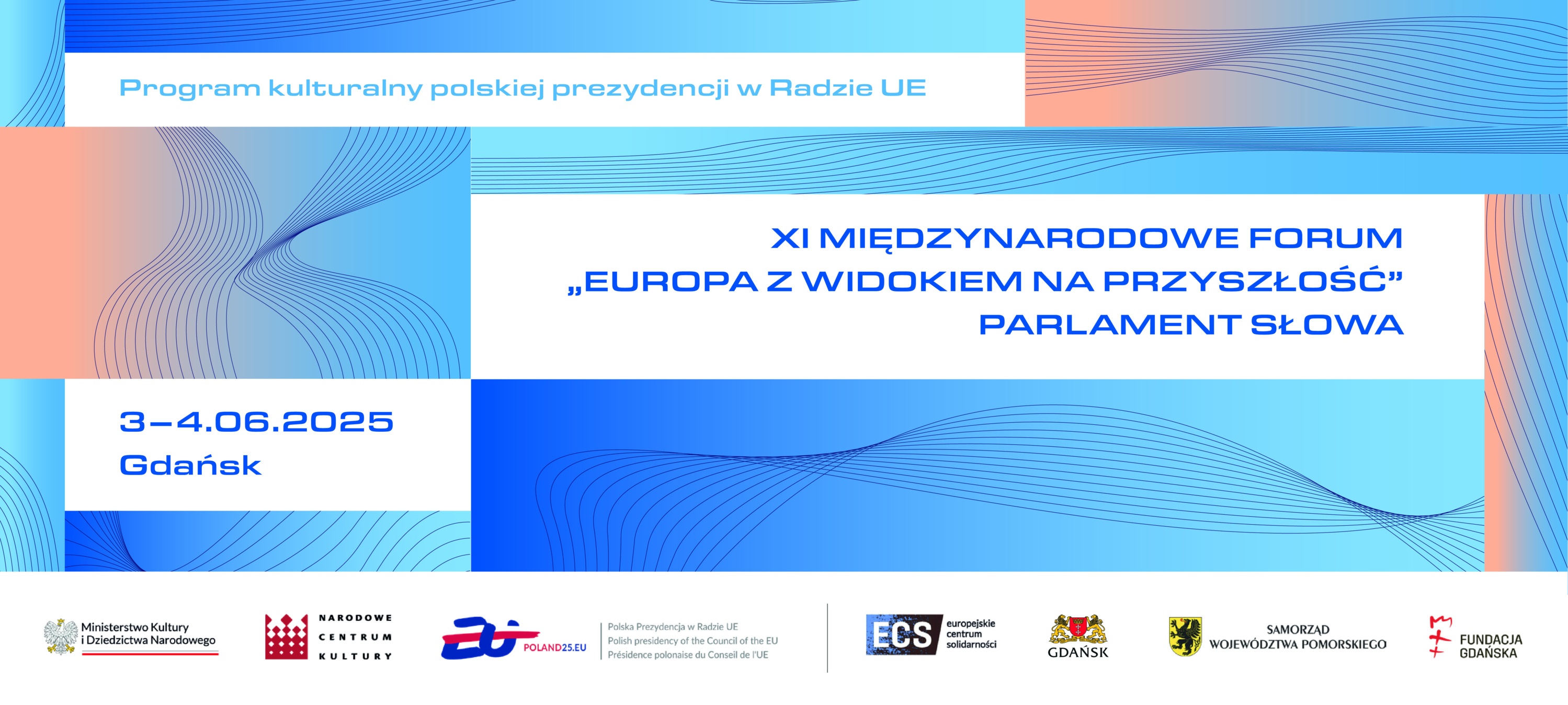 XI Międzynarodowe Forum Europa z Widokiem na Przyszłość Parlament Słowa VIP